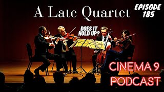 A LATE QUARTET 2012 DOES IT HOLD UP  philipseymourhoffman moviepodcast