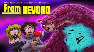 Brandons Cult Movie Reviews FROM BEYOND
