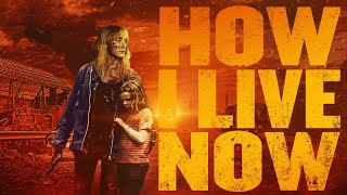 How I Live Now  Official Trailer