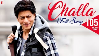 Challa  Full Song  Jab Tak Hai Jaan  Shah Rukh Khan Katrina Kaif  Rabbi  A R Rahman  Gulzar
