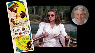 CLASSIC MOVIE REVIEW Gene Tierney   LEAVE HER TO HEAVEN Steve Hayes Tired Old Queen at the Movies