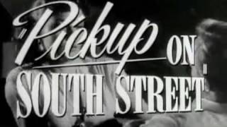 Pickup on South Street 1953 Trailer