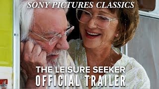The Leisure Seeker  Official Trailer HD 2017