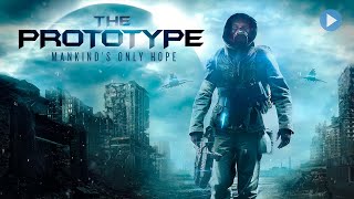 THE PROTOTYPE  Exclusive Full SciFi Movie  English HD 2024