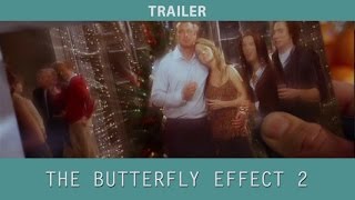 The Butterfly Effect 2 2006 Trailer