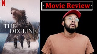 The Decline  Movie Review
