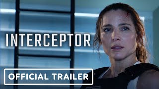 Interceptor  Exclusive Official Trailer 2022 Elsa Pataky Luke Bracey
