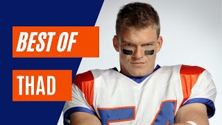 BEST OF THAD CASTLE  BLUE MOUNTAIN STATE  SEASON 1