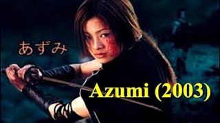 Phim Nht Bn St Th Azumi  Azumi 2003