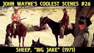 John Waynes Coolest Scenes 26 Sheep Big Jake 1971