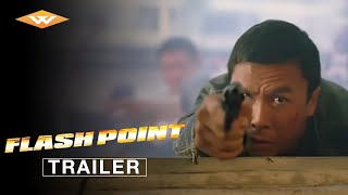 FLASH POINT Official Trailer  Action Crime Thriller  Directed by Wilson Yip  Starring Donnie Yen