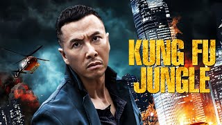 Kung Fu Jungle 2014 Movie  Donnie Yen Wang Baoqiang Charlie Young  Review And Facts