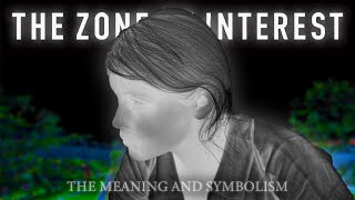 The SYMBOLISM MEANING and INSPIRATION for The Zone of Interest Explained  NonSpoiler Video Essay