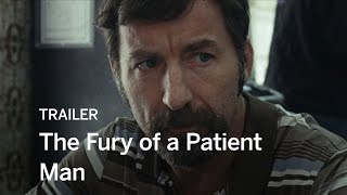 THE FURY OF A PATIENT MAN Trailer  Festival 2016