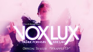 VOX LUX Official Trailer 2  Wrapped Up  December 7