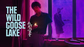 The Wild Goose Lake 2019  Trailer  Ge Hu  LunMei Kwei  Fan Liao