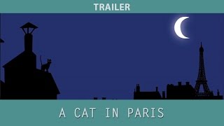 A Cat in Paris 2010 Trailer