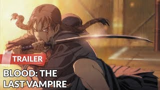 Blood The Last Vampire 2000 Trailer HD  Hiroyuki Kitakubo