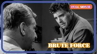 Brute Force  English Full Movie  Crime Drama FilmNoir