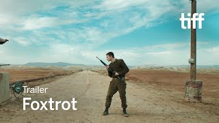 FOXTROT Trailer  TIFF 2017