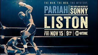 Pariah The Lives and Deaths of Sonny Liston 2019 Official Trailer  SHOWTIME Sports Documentary