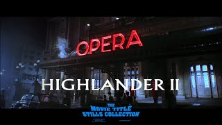 Highlander II The Quickening 1991 title sequence