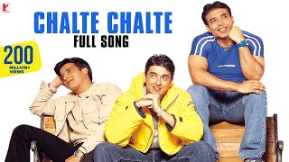 Chalte Chalte  Full Song  Mohabbatein  Shah Rukh Khan Uday Chopra Jugal Hansraj Jimmy Shergill