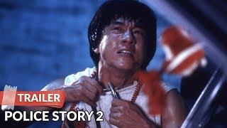 Police Story 2 1988 Trailer HD  Jackie Chan  Maggie Cheung