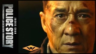 POLICE STORY LOCKDOWN Official Trailer  Starring Jackie Chan  Directed by Ding Sheng