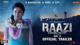 Raazi Official Trailer  Alia Bhatt Vicky Kaushal  Directed by Meghna Gulzar  11th May 2018