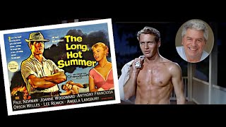 CLASSIC MOVIE REVIEW Paul Newman  THE LONG HOT SUMMER STEVE HAYES Tired Old Queen at the Movies