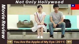 You Are the Apple of My Eye 2011  Movie Review  A sweet Taiwanese romantic movie for teenagers