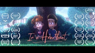 In a Heartbeat  Animated Short Film