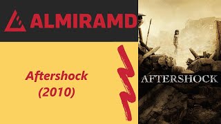 Aftershock  2010 Trailer