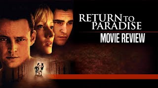 Return to paradise  1998  Movie Review  Imprint  209  Bluray 