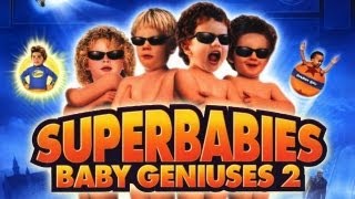Superbabies Baby Geniuses 2  Movie Review JPMN