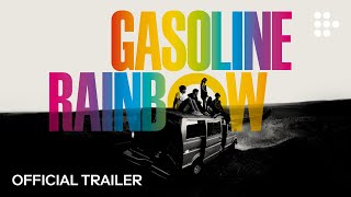 GASOLINE RAINBOW  Official Trailer  Coming Soon