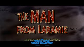 The Man from Laramie 1955 title sequence