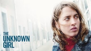 The Unknown Girl trailer  in cinemas  Curzon Home Cinema from 2 December 2016