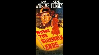 Where The Sidewalk Ends  1950  Film Noir  Dana Andrews  Gene Tierney