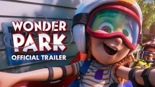 Wonder Park 2019  Official Trailer  Paramount Pictures