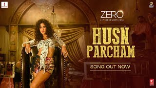 ZERO Husn Parcham Video Song  Shah Rukh Khan Katrina Kaif Anushka Sharma  AjayAtul TSeries