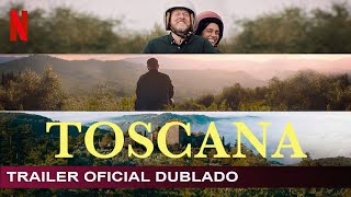 Toscana 2022 Trailer Oficial Dublado