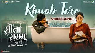 Khwab Tere  Official Music Video  Sita Ramam  Vishal Chandrashekhar  Aanandi Joshi Neha Shitole