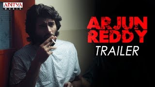 Arjun Reddy Theatrical Trailer  Vijay Deverakonda  Shalini  Radhan