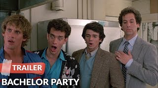 Bachelor Party 1984 Trailer  Tom Hanks