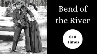 Bend of the River 1952 Full Movie