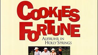 Trailer  COOKIES FORTUNE  AUFRUHR IN HOLLY SPRINGS 1999 Robert Altman Glenn Close