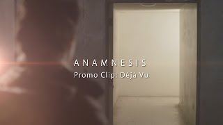 Anamnesis Clip  Dj Vu