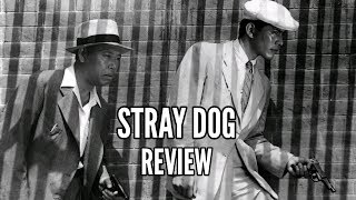 Stray Dog 1949 Review